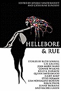 Hellebore & Rue Tales of Queer Women & Magic