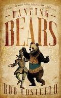 The Dancing Bears: Queer Fables for the End Times