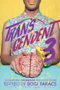 Transcendent 3: The Year's Best Transgender Themed Speculative Fiction
