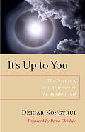 Its Up To You The Practice Of Self Ref
