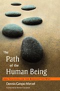Path of the Human Being Zen Teachings on the Bodhisattva Way