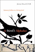 Monks Alphabet Moments Of Stillness In A