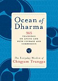Ocean of Dharma The Everyday Wisdom of Chogyam Trungpa