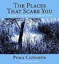 Places That Scare You A Guide to Fearlessness in Difficult Times