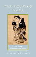 Cold Mountain Poems Zen Poems of Han Shan Shih Te & Wang Fan Chih