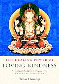 Healing Power of Loving Kindness Book & Audio CD Set A Guided Buddhist Meditation