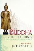 Buddha Is Still Teaching Contemporary Buddhist Wisdom