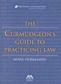 Curmudgeons Guide to Practicing Law With Bookmark