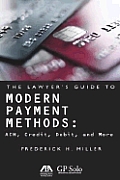 Lawyers Guide to Modern Payment Methods ACH Credit Debit & More with CDROM