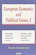 European Economic and Political Issuesv. 5