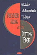 Polymer Aging at the Cutting Edge