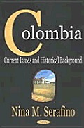 Colombia Current Issues & Historical