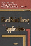 Fixed Point Theory & Applications Volume 4