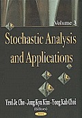 Stochastic Analysis & Applications Volume 3
