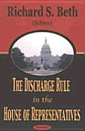 The Discharge Rule in the House of Representatives
