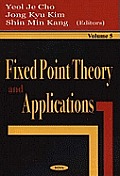 Fixed Point Theory & Applications Volume 5