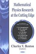 Mathematical Physics Research at the Cutting Edge