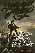 Prelude to Glory Volume 9 By the Dawns Early Light