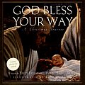 God Bless Your Way A Christmas Journey with CD Audio