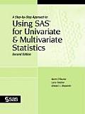 Step By Step Approach To Using Sas For Univariate & Multivariate Statistics Second Edition