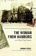 Woman From Hamburg & Other True Stories