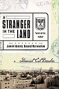Stranger in the Land Jewish Identity Beyond Nationalism