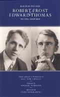 Elected Friends: Robert Frost and Edward Thomas: To One Another