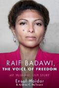 Raif Badawi the Voice of Freedom My Husband Our Story