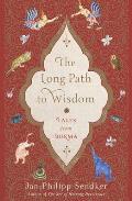 Long Path to Wisdom Tales from Burma