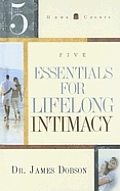 5 Essentials For Lifelong Intimacy