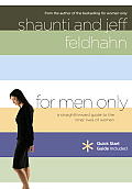 For Men Only A Straightforward Guide to the Inner Lives of Women