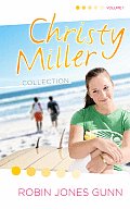 Christy Miller Collection Volume 1