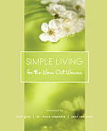 Simple Living for the Worn Out Woman (Lists to Live by)