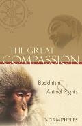 Great Compassion Buddhism & Animal Rights