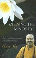 Opening the Minds Eye Clarity & Spaciousness in Buddhist Practice