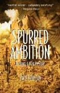 Spurred Ambition: A Pinnacle Peak Mystery