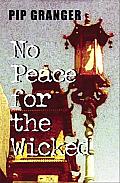 No Peace For The Wicked