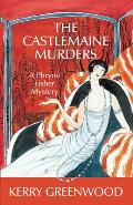 Castlemaine Murders A Phryne Fisher Mystery
