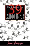 Affair Of The 39 Cufflinks