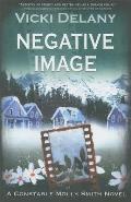Negative Image A Constable Molly Smith Novel