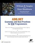 ADO.NET Examples and Best Practices for C# Programmers [With CDROM]