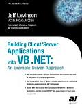 Building Client/Server Applications with VB .Net: An Example-Driven Approach