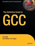 Definitive Guide To Gcc 1st Edition
