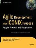 Agile Development with ICONIX Process People Process & Pragmatism