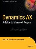 Dynamics Ax: A Guide to Microsoft Axapta