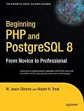 Beginning PHP and PostgreSQL 8: From Novice to Professional