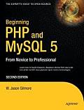 Beginning PHP & MySQL 5 From Novice to Professional