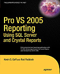 Pro VS 2005 Reporting Using SQL Server and Crystal Reports