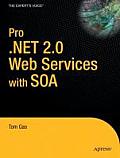 Pro .net 2.0 Web Services With SOA