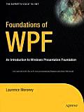 Foundations of WPF: An Introduction to Windows Presentation Foundation